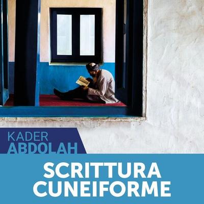 Scrittura Cuneiforme - Kader Abdolah, Audio, 9789178178544