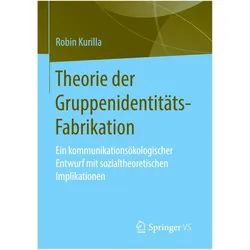 Theorie der Gruppenidentitäts-Fabrikation, Fachbücher von Robin Kurilla