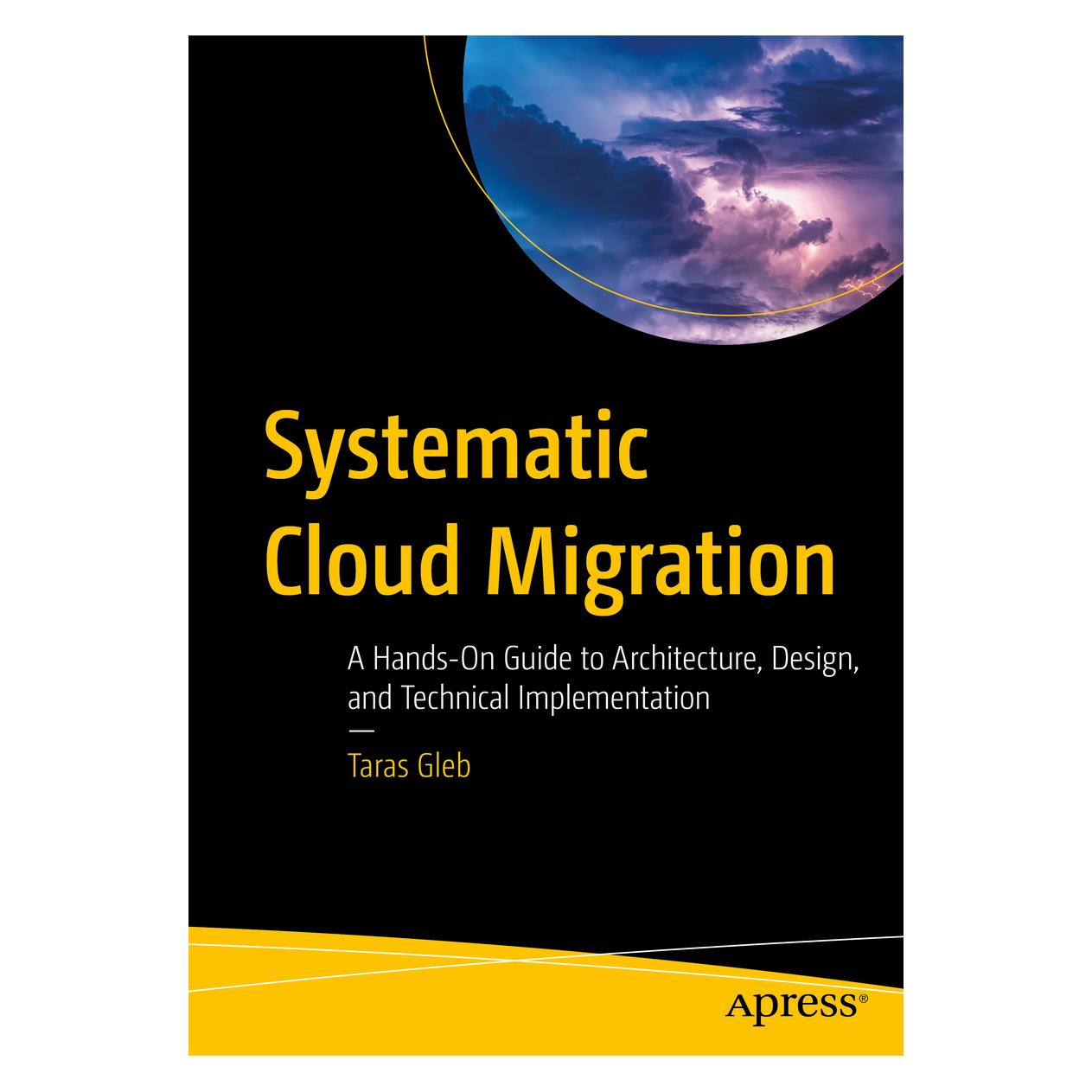 Springer Systematic Cloud Migration (Englisch, Softcover, Taras Gleb) (56210522)