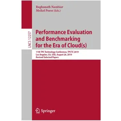 Performance Evaluation and Benchmarking for the Era of Cloud(s), Fachbücher von Meikel Poess, Raghunath Nambiar