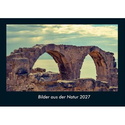 Bilder aus der Natur 2027 Fotokalender DIN A4