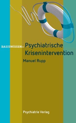 Manuel Rupp - Psychiatrische Krisenintervention - Preis vom 10.10.2026 11:48:34 h