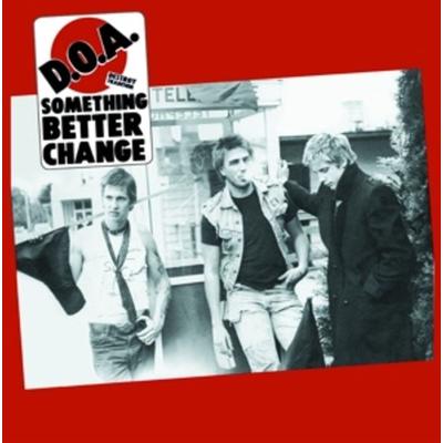 Something Better Change (coke-bottle-col Vinyl) - DOA, Vinyl