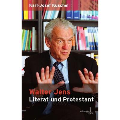 Walter Jens, Literat und Protestant, Taschenbuch von Karl-Josef Kuschel, Attempto, 978-3-89308-433-3