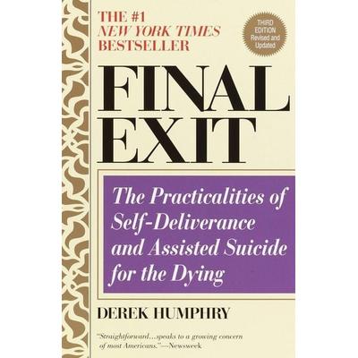 Final Exit (Third Edition), Taschenbuch von Derek Humphry, DELL, 978-0-385-33653-6