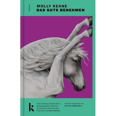 Das gute Benehmen, Gebundene Ausgabe von Molly Keane, Kjona Verlag, 978-3-910372-67-2