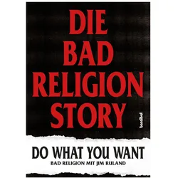 Die Bad Religion Story, Biografien von Jim Ruland