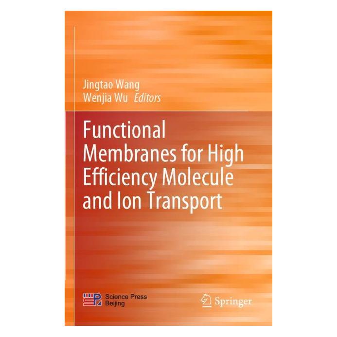 Springer Functional Membranes for High Efficiency Molecule and Ion Transport (Englisch, Softcover, Jingtao Wang, Wenjia Wu) (57000551)