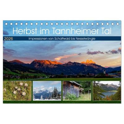 Herbst im Tannheimer Tal - Impressionen von Schattwald bis Nesselwängle (Tischkalender 2026 DIN A5 quer), CALVENDO Monatskalender