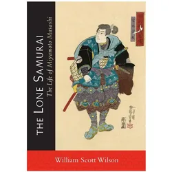 The Lone Samurai, Sachbücher von William Scott Wilson
