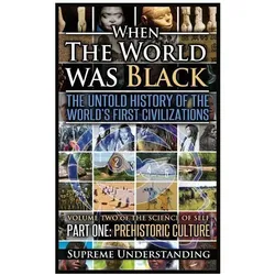 When the World Was Black, Part One, Sachbücher von Supreme Understanding