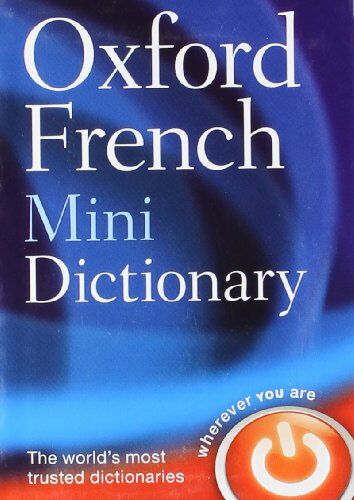 Oxford University Press - Oxford French Mini Dictionary - Preis vom 13.10.2026 11:25:28 h
