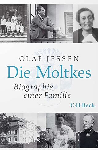Olaf Jessen - Die Moltkes: Biographie einer Familie (Beck Paperback) - Preis vom 02.10.2026 23:42:20 h