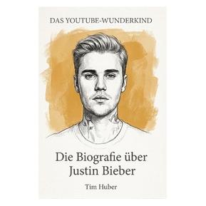 Umbreit Die Biografie über Justin Bieber (Deutsch, Softcover, Tim Huber) (72692791)