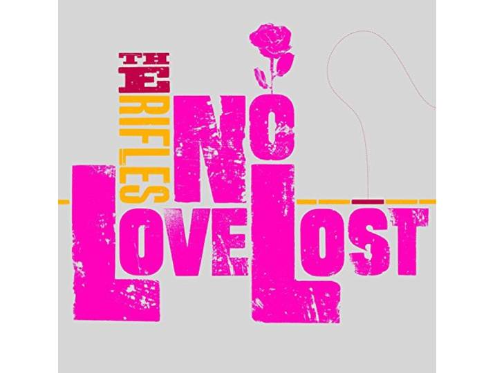 Rifles - No Love Lost