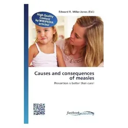 Causes and consequences of measles, Fachbücher von Edward R. Miller-Jones