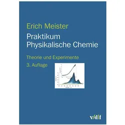 Meister:Praktikum Physikalische Chemie, Fachbücher von Erich Meister
