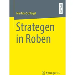 Strategen in Roben, Fachbücher von Martina Schlögel
