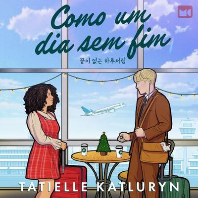 Como um dia sem fim - Tatielle Katluryn, Audio, 9786559885404