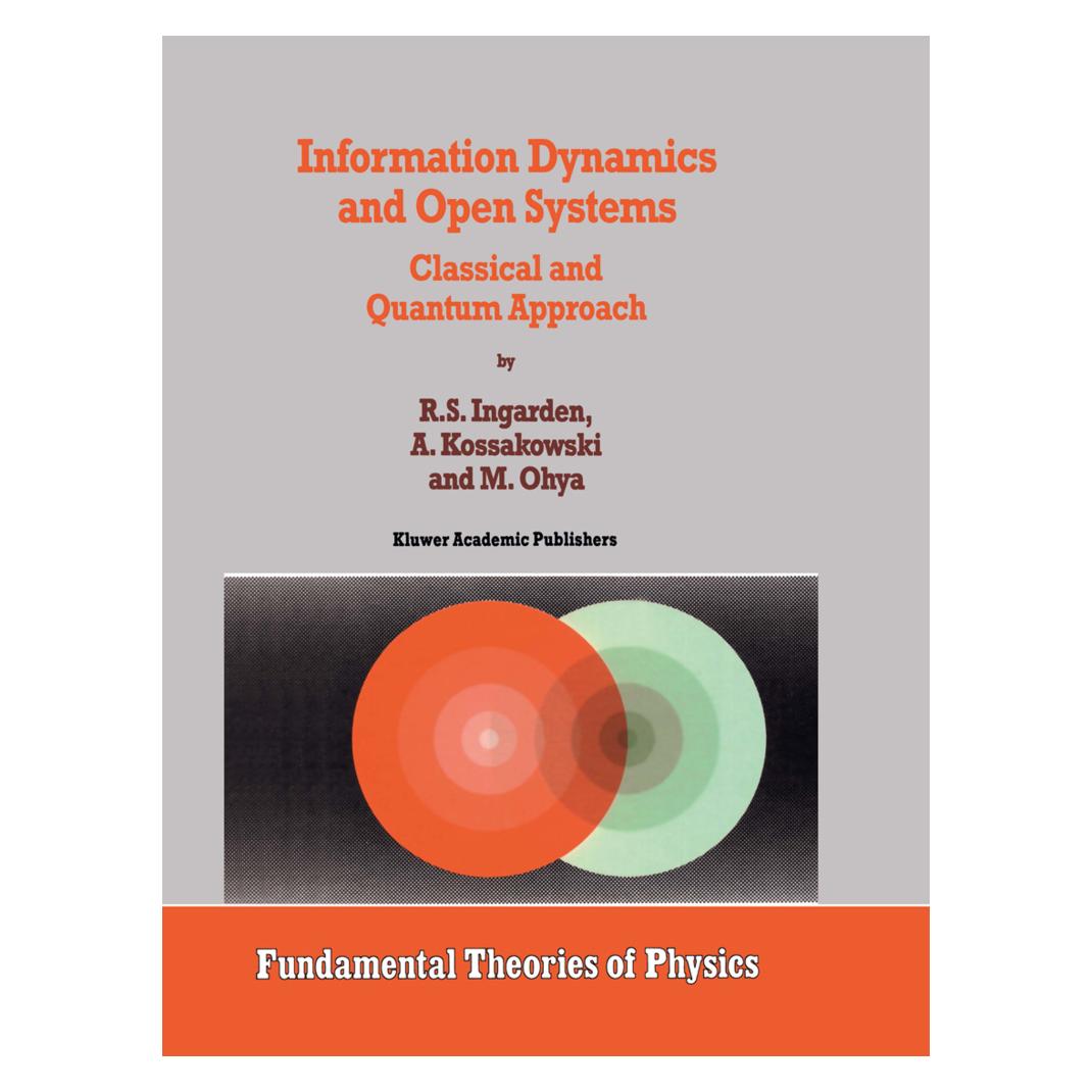 Springer Information Dynamics and Open Systems (Englisch, Softcover, A. Kossakowski, M. Ohya, Roman S. Ingarden) (55380029)