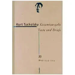 Briefe 1933 - 1934, Belletristik von Kurt Tucholsky