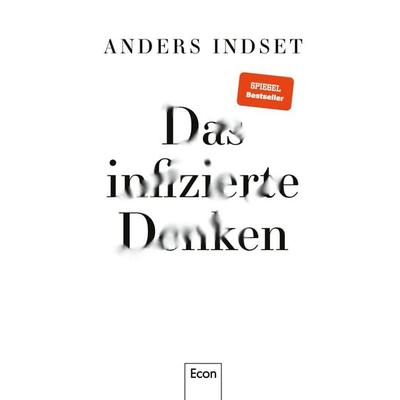 Das infizierte Denken, Gebundene Ausgabe von Anders Indset, Econ