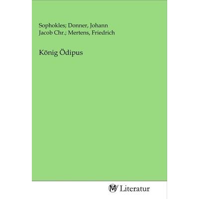 König Ödipus, Taschenbuch von , MV-Literatur, 978-3-96874-048-5