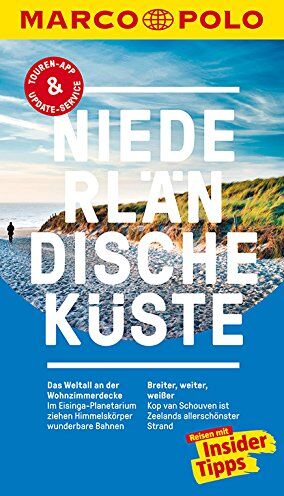 Siggi Weidemann - MARCO POLO Reiseführer Niederländische Küste: Reisen mit Insider-Tipps. Inklusive kostenloser Touren-App & Update-Service - Preis vom 09.10.2026 07:28:09 h