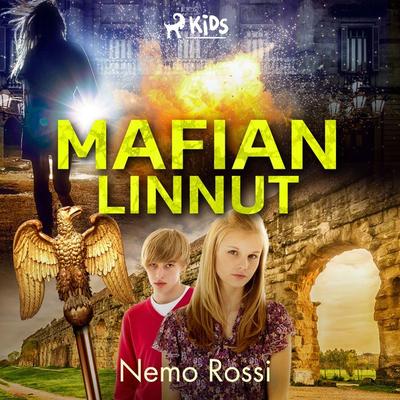 Mafian linnut - Nemo Rossi, Audio, 9788728327241