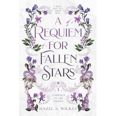 A Requiem for Fallen Stars, Taschenbuch von Hazel S. Wilkes, Hazel S. Wilkes