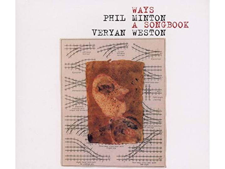 Minton/Weston - Ways - A Songbook