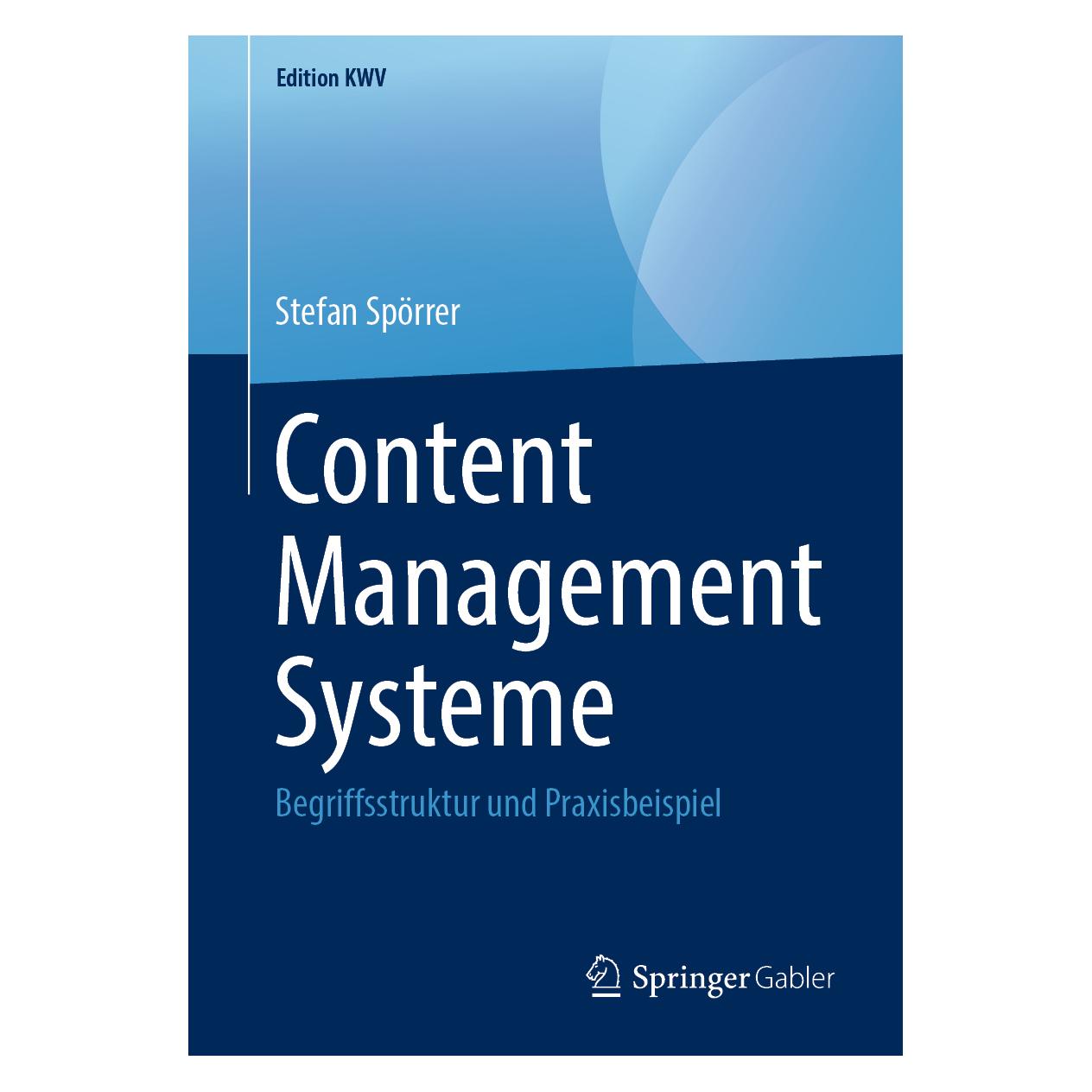 Springer Content Management Systeme (Deutsch, Softcover, Stefan Spörrer) (56040810)
