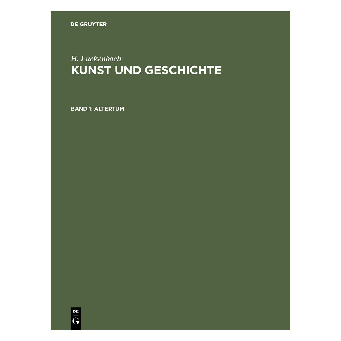De Gruyter Luckenbach:Altertum (Deutsch, Hardcover, H Luckenbach) (67827059)