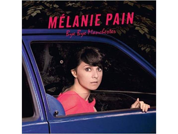 Melanie Pain - Bye Bye Manchester