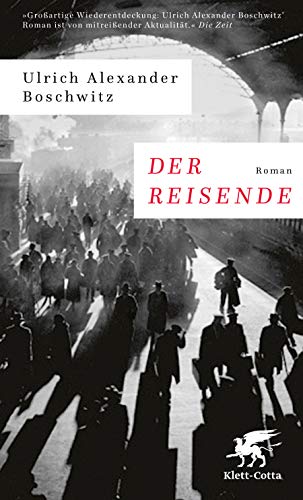 Boschwitz, Ulrich Alexander - Der Reisende: Roman - Preis vom 10.10.2026 11:48:34 h