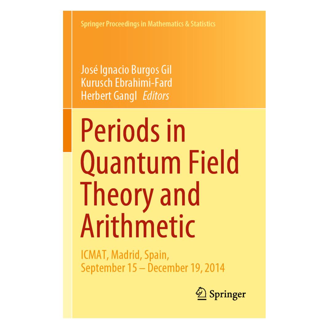 Springer Periods in Quantum Field Theory and Arithmetic (Englisch, Softcover, Herbert Gangl, José Ignacio Burgos Gil, Kurusch Ebrahimi-Fard) (56181858)