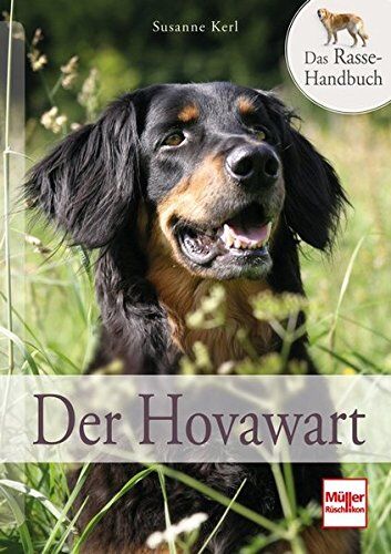 Susanne Kerl - Der Hovawart: Das Rasse-Handbuch - Preis vom 09.10.2026 07:28:09 h