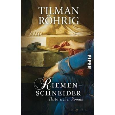 Riemenschneider, Taschenbuch von Tilman Röhrig, Piper