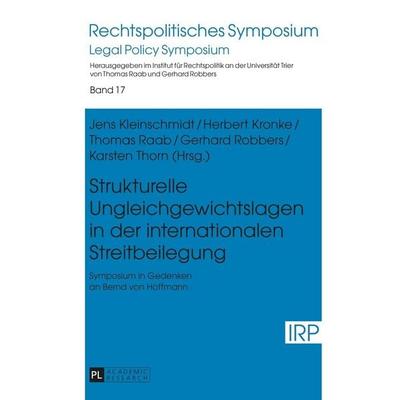 Strukturelle Ungleichgewichtslagen in der internationalen Streitbeilegung, Gebundene Ausgabe von , Peter Lang GmbH, Internationaler Verlag der