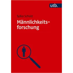 Männlichkeitsforschung, Fachbücher von Sylka Scholz