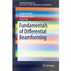 Fundamentals of Differential Beamforming, Fachbücher von Jingdong Chen, Jacob Benesty, Chao Pan