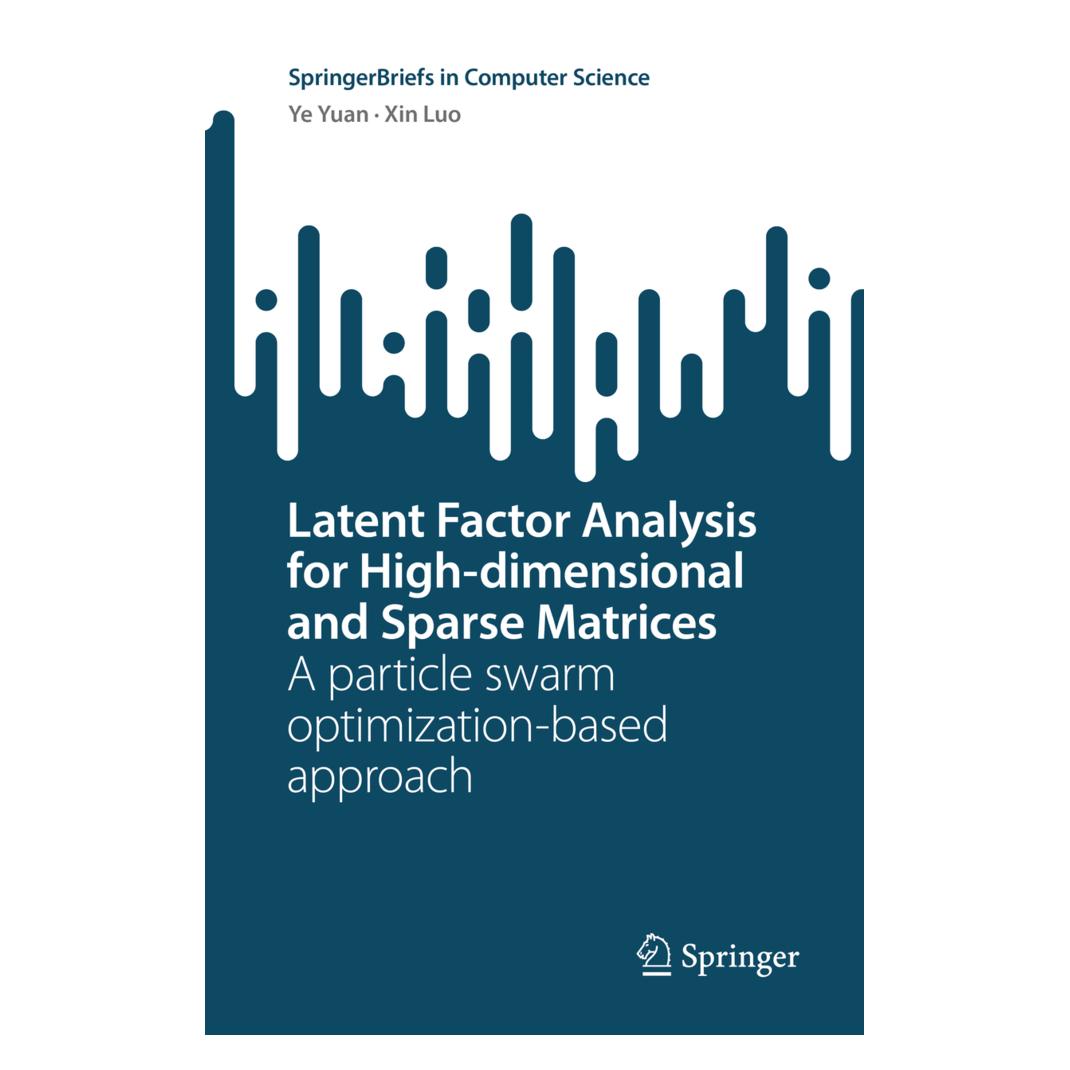 Springer Latent Factor Analysis for High-dimensional and Sparse Matrices (Englisch, Softcover, Xin Luo, Ye Yuan) (56884740)