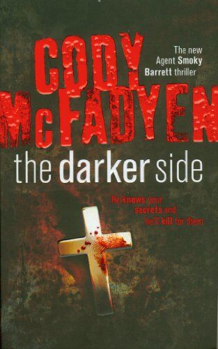 Cody McFadyen - The Darker Side - Preis vom 09.10.2026 07:28:09 h