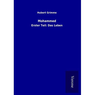 Mohammed, Gebundene Ausgabe von Hubert Grimme, BoD - Books on Demand