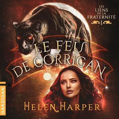 Le Feu de Corrigan - Helen Harper, Audio, 9782374346113