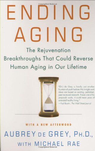 Grey, Aubrey de - Ending Aging: The Rejuvenation Breakthroughs That Could Reverse Human Aging in Our Lifetime - Preis vom 14.10.2026 23:07:16 h