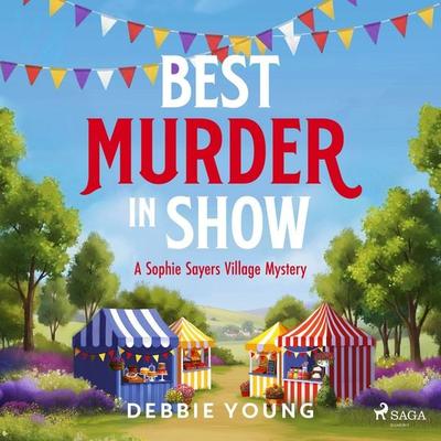 Best Murder in Show: The start of a British cozy murder mystery series - Debbie Young, Audio, 9788727324968