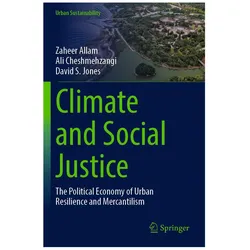 Climate and Social Justice, Fachbücher von Ali Cheshmehzangi, Zaheer Allam, David S Jones