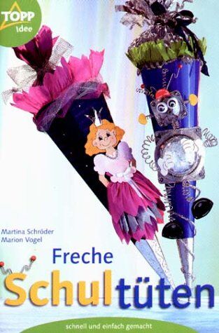 Martina Schröder - Freche Schultüten - Preis vom 13.10.2026 19:28:25 h