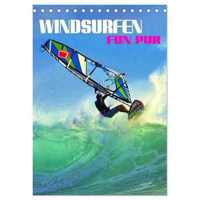 Windsurfen - Fun pur (Tischkalender 2026 DIN A5 hoch), CALVENDO Monatskalender
